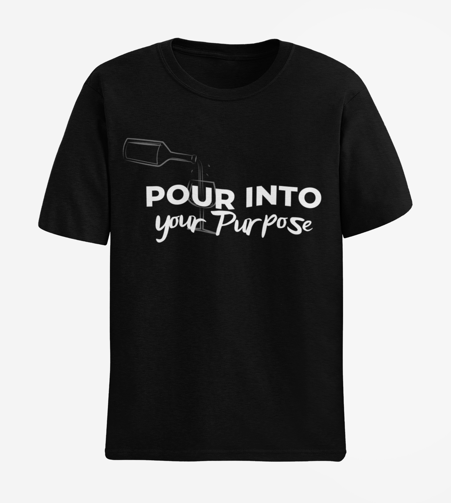 "Pour Into Your Purpose" Tee