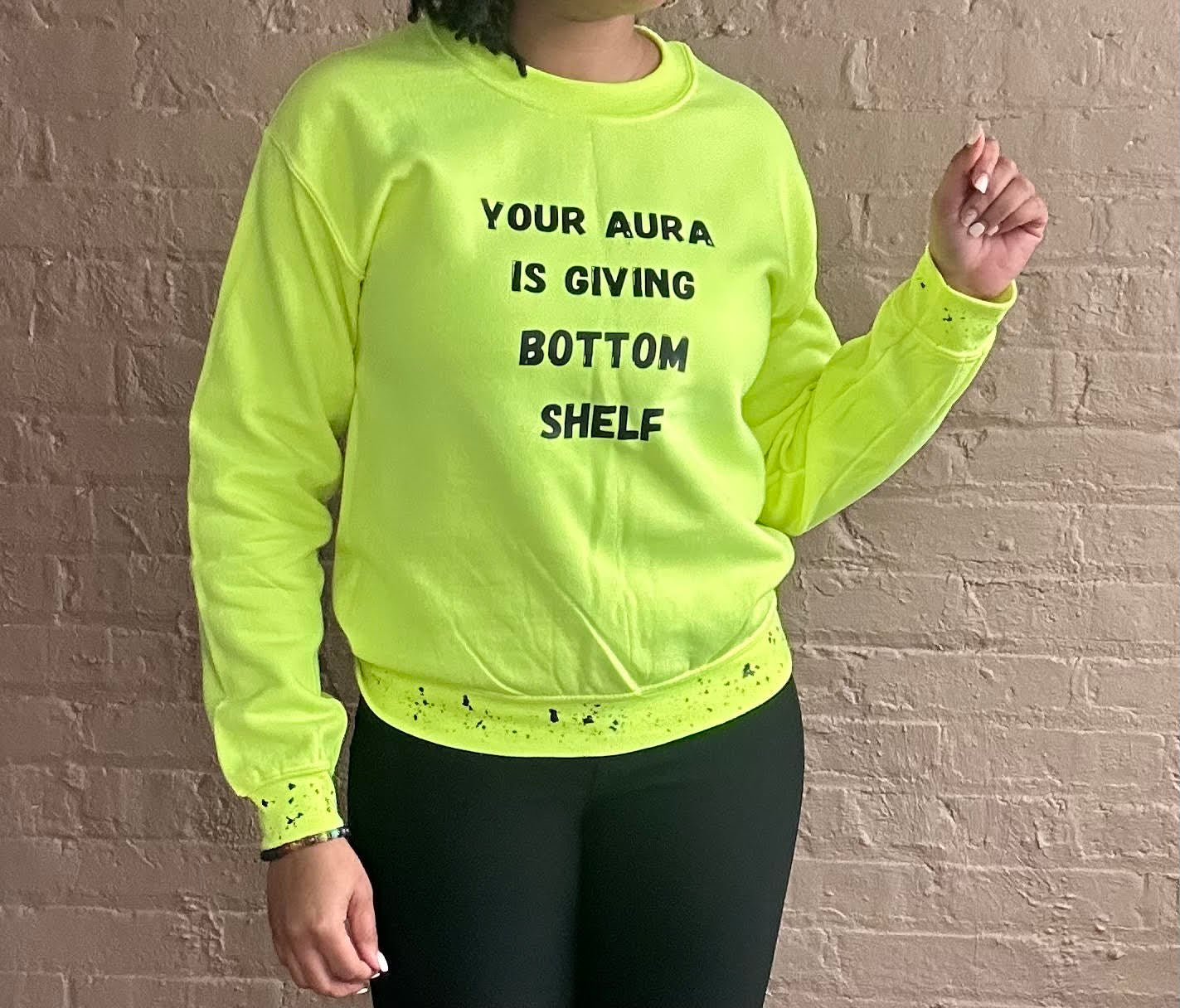 "Your Aura is Giving Bottom Shelf" Sweatshirt